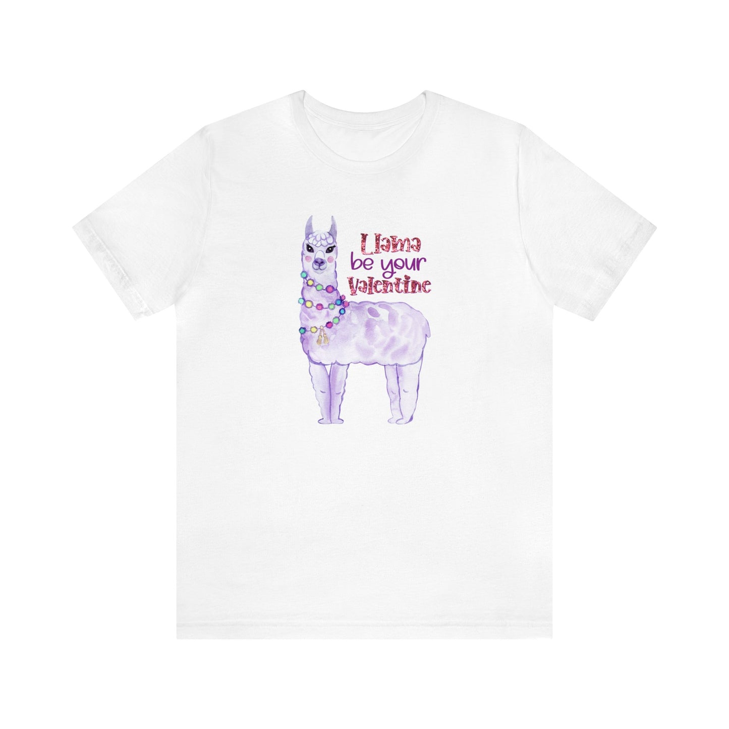 Lama Be Your Valentine Shirt, Bella and Canvas T-shirt