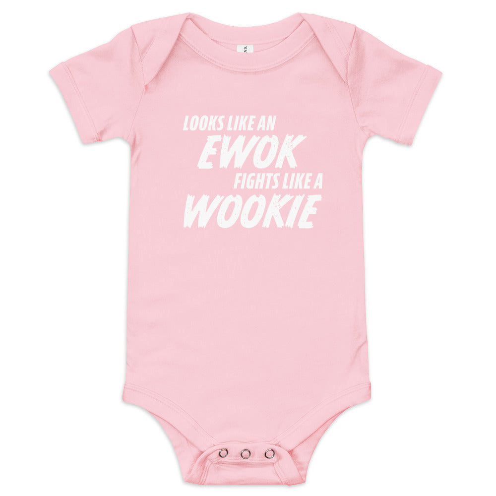 Looks like an Ewok... Fights like a Wookie / Baby short sleeve onesie