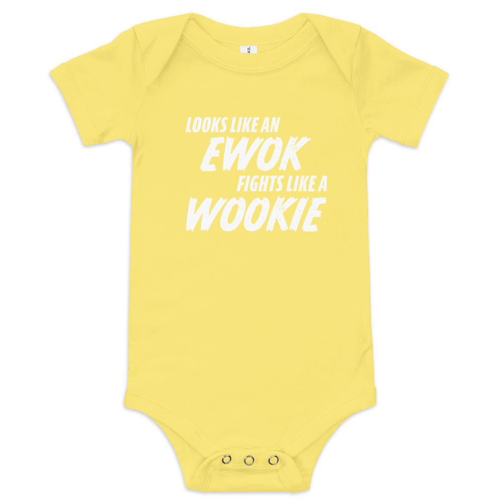 Looks like an Ewok... Fights like a Wookie / Baby short sleeve onesie