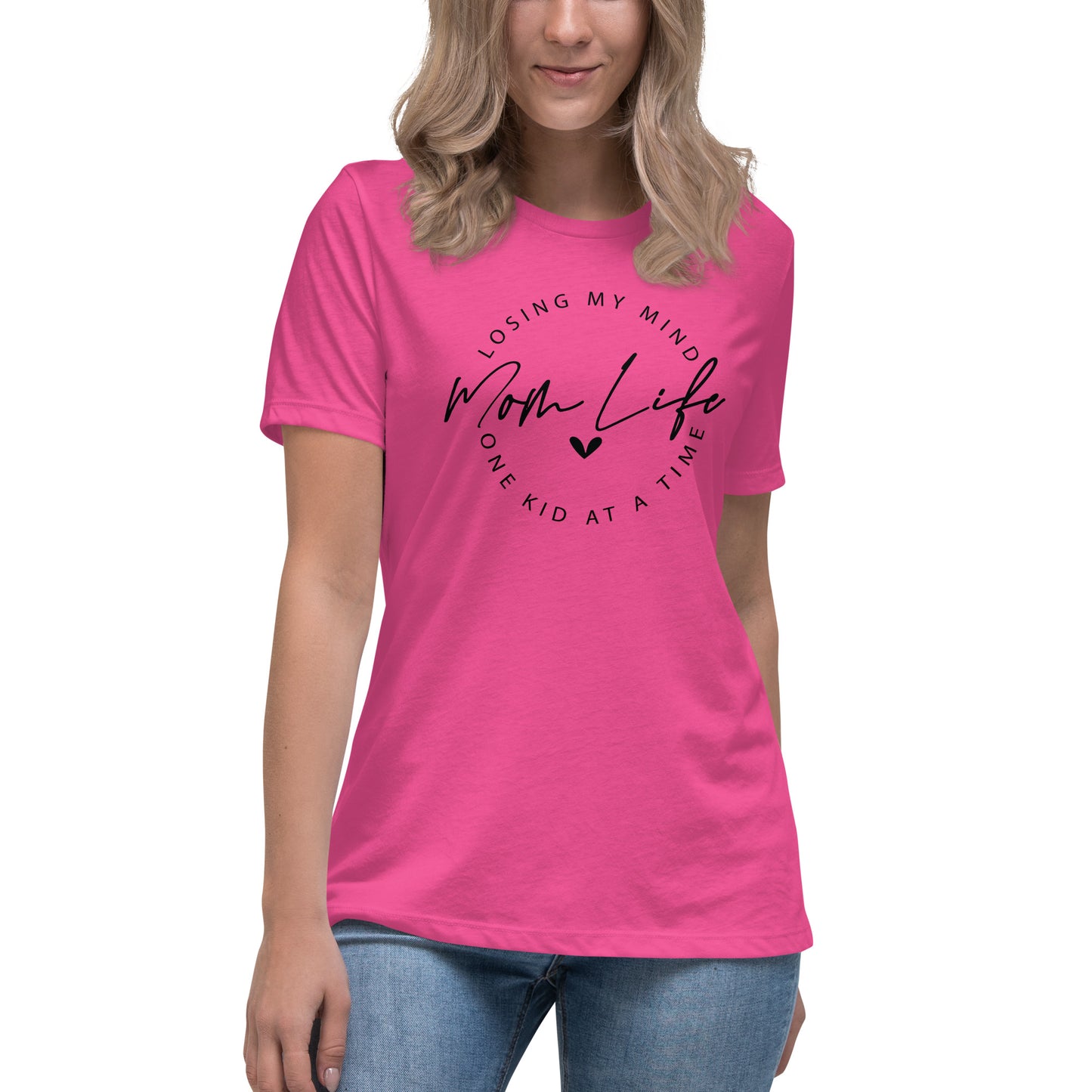 Mom Life Losing My Mind one Kid at a Time / Women's Relaxed T-Shirt