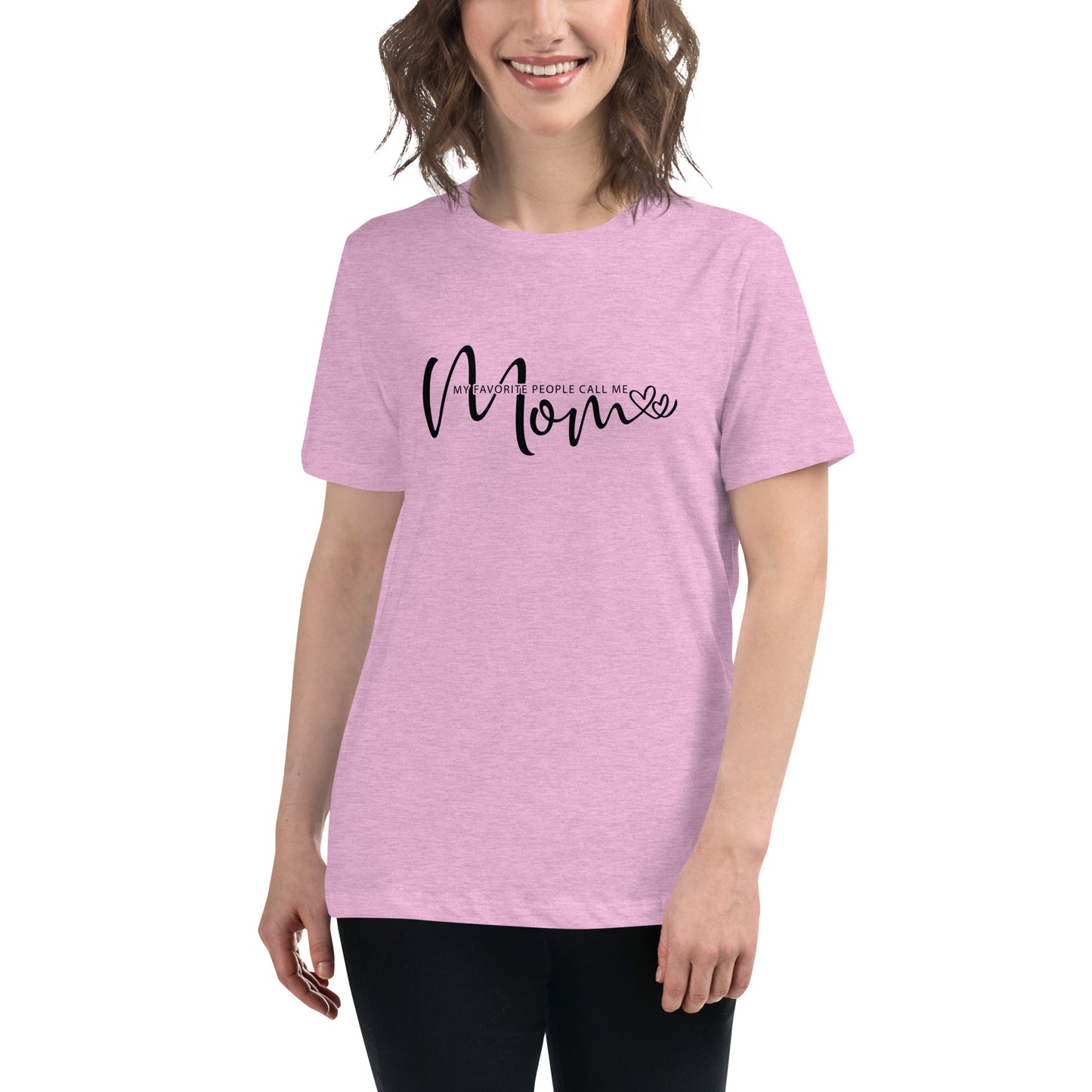 My Favorite People Call me Mom / Women's Relaxed T-Shirt