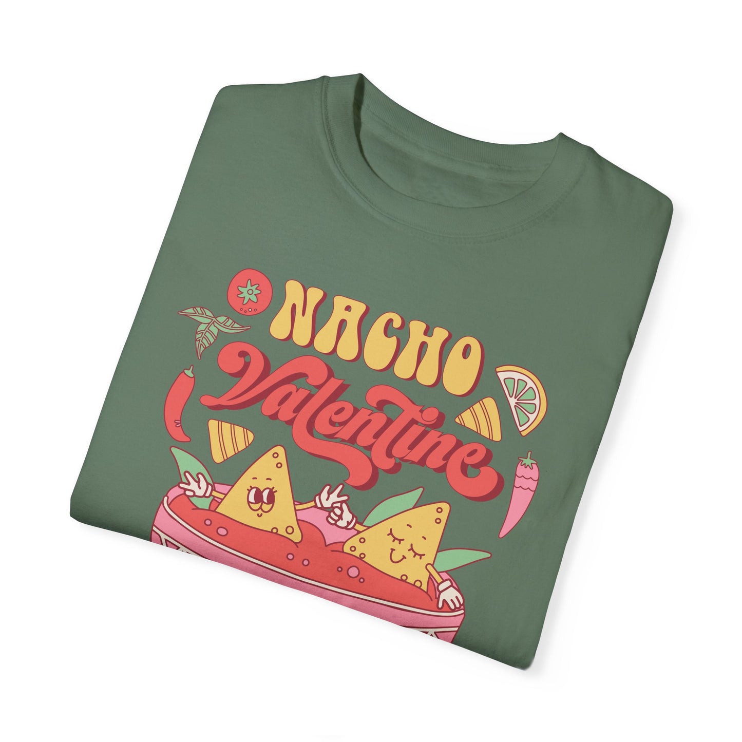 Nacho Valentine, Funny Valentine's Day Shirt, Comfort Colors T-shirt