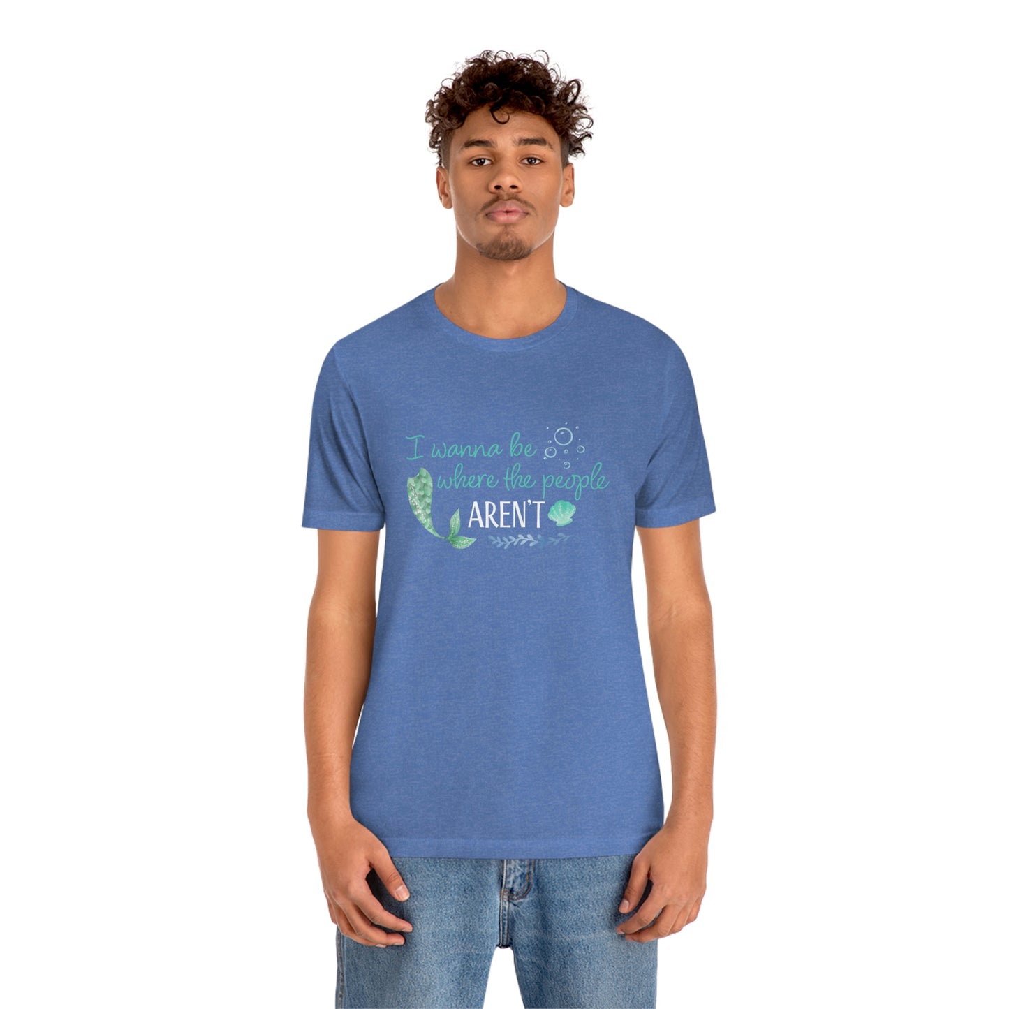 Where the People Aren't Vacation Tee