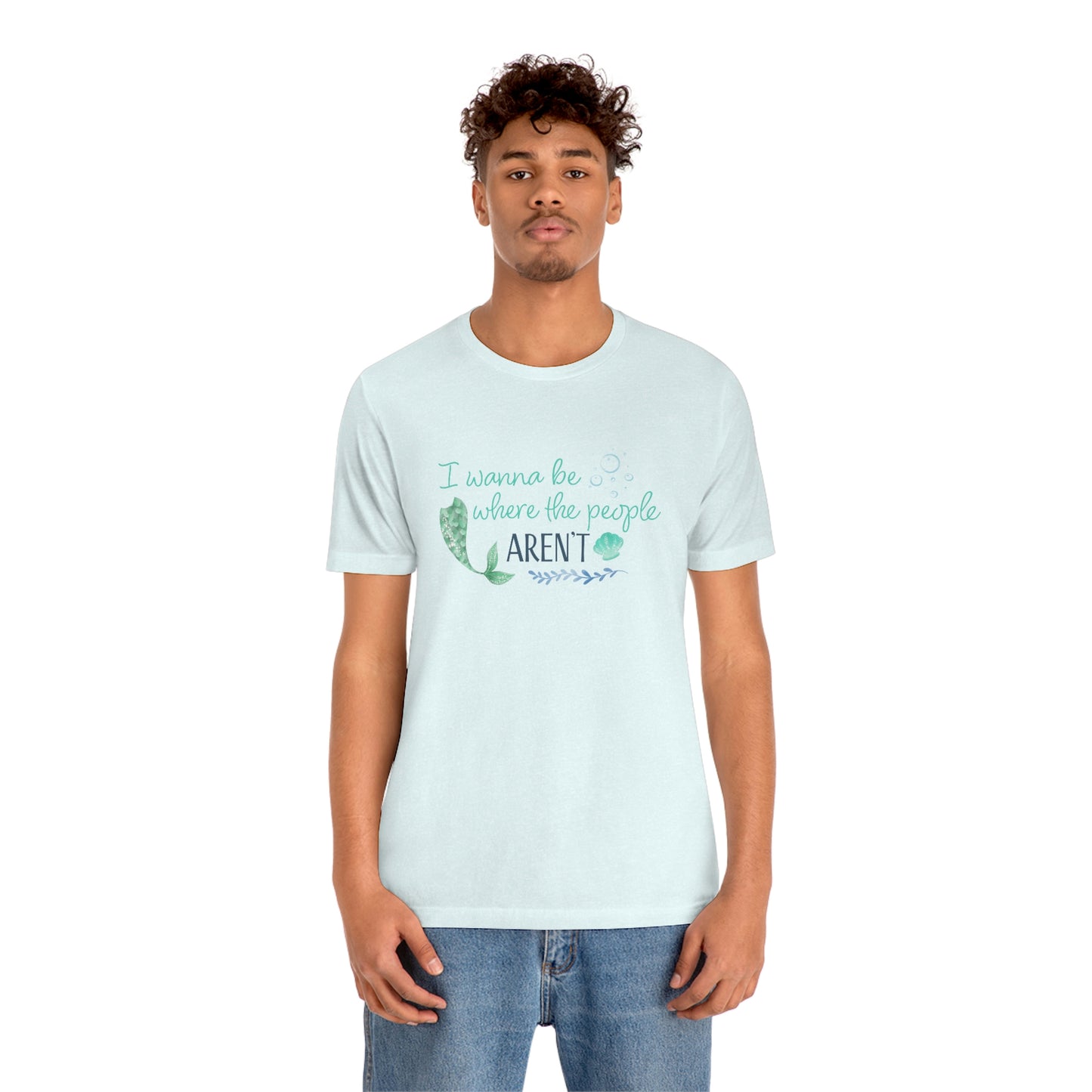 Where the People Aren't Vacation Tee