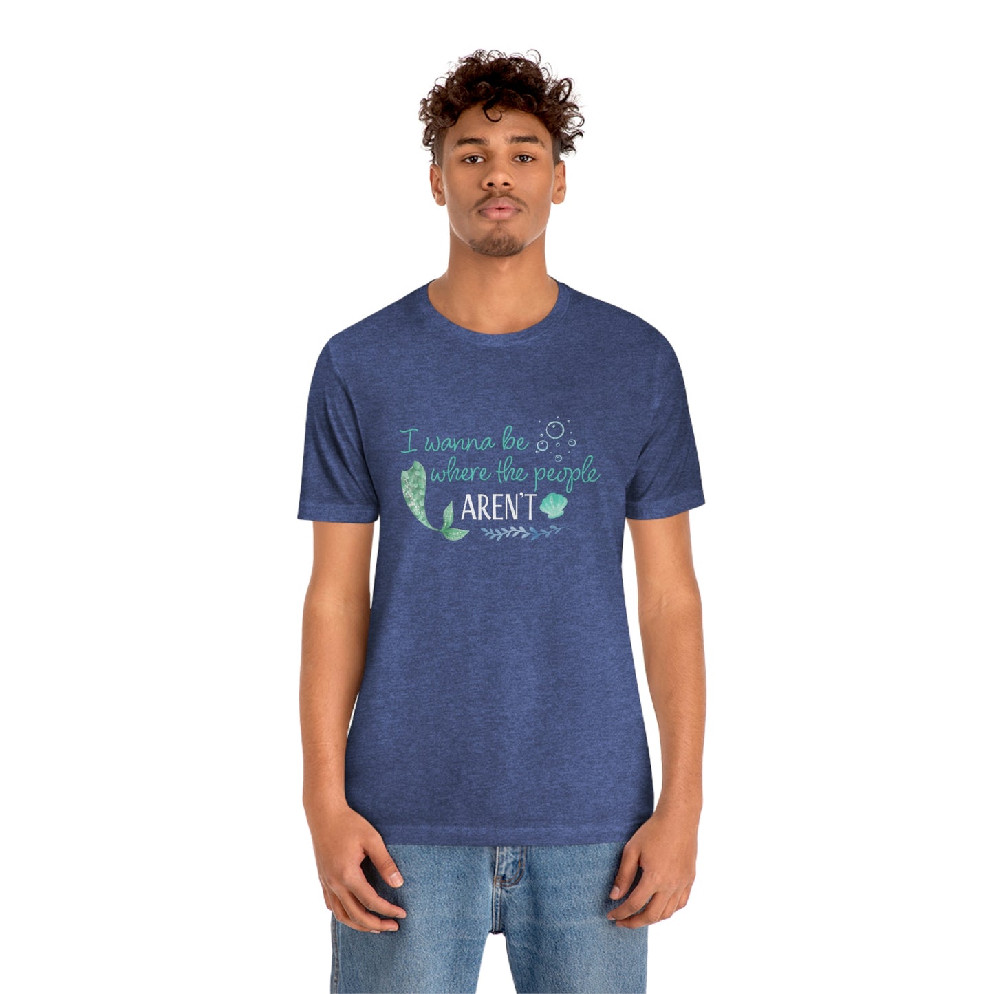 Where the People Aren't Vacation Tee