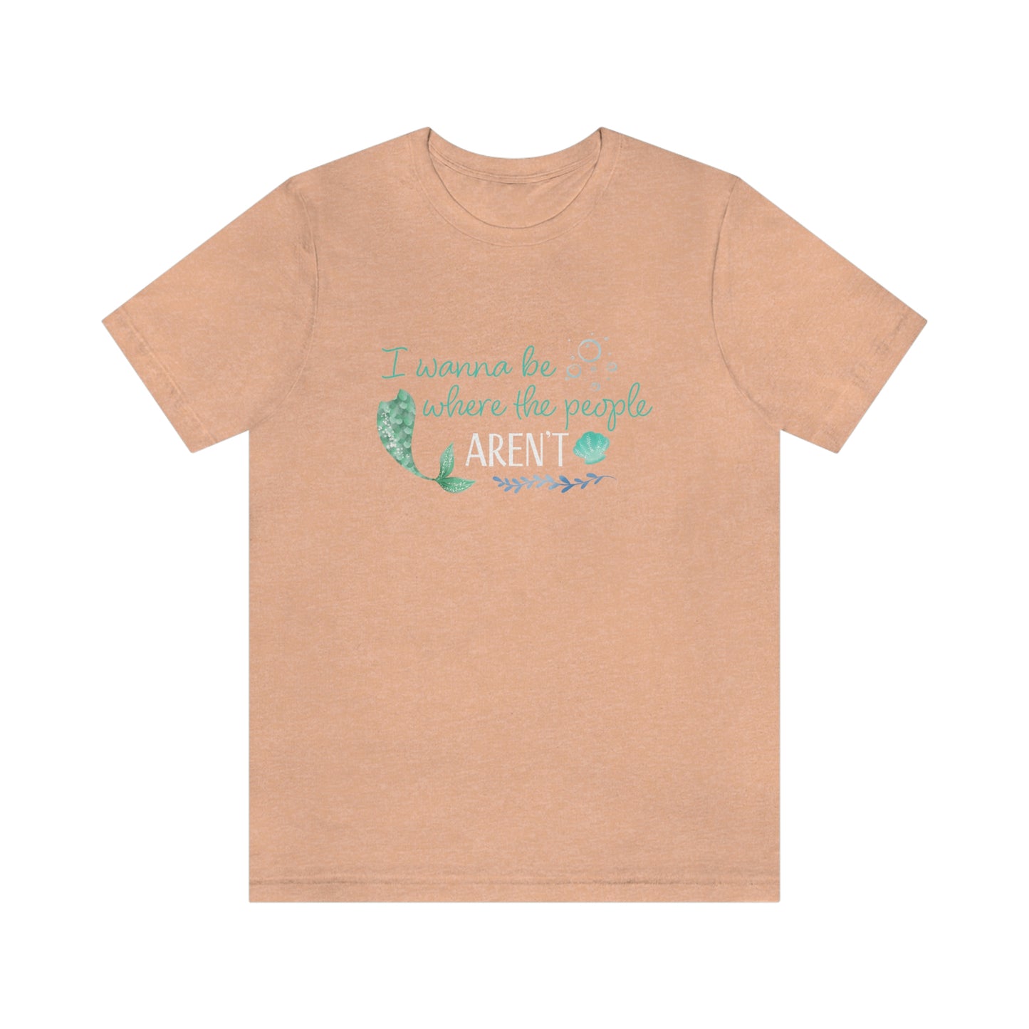 Where the People Aren't Vacation Tee